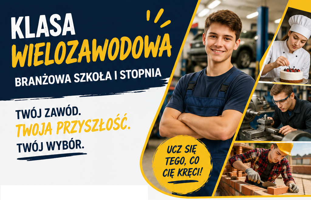 Klasa wielozawodowa &ndash; Branżowa Szkoła I Stopnia w Żarkach &nbsp;ZDZ Katowice