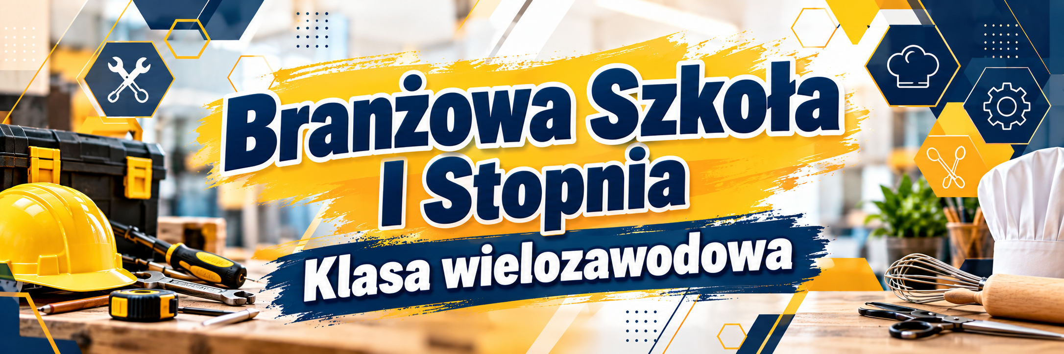 Branżowa Szkoła I Stopnia klasa wielozawodowa w Tychach ZDZ w Katowicach