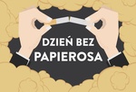 Fot. do artykułu: 'Dzień bez papierosa'