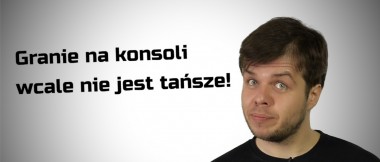 Granie na konsoli wcale nie jest tańsze. Obalamy marketingowe ściemy! – Spider’s Web TV