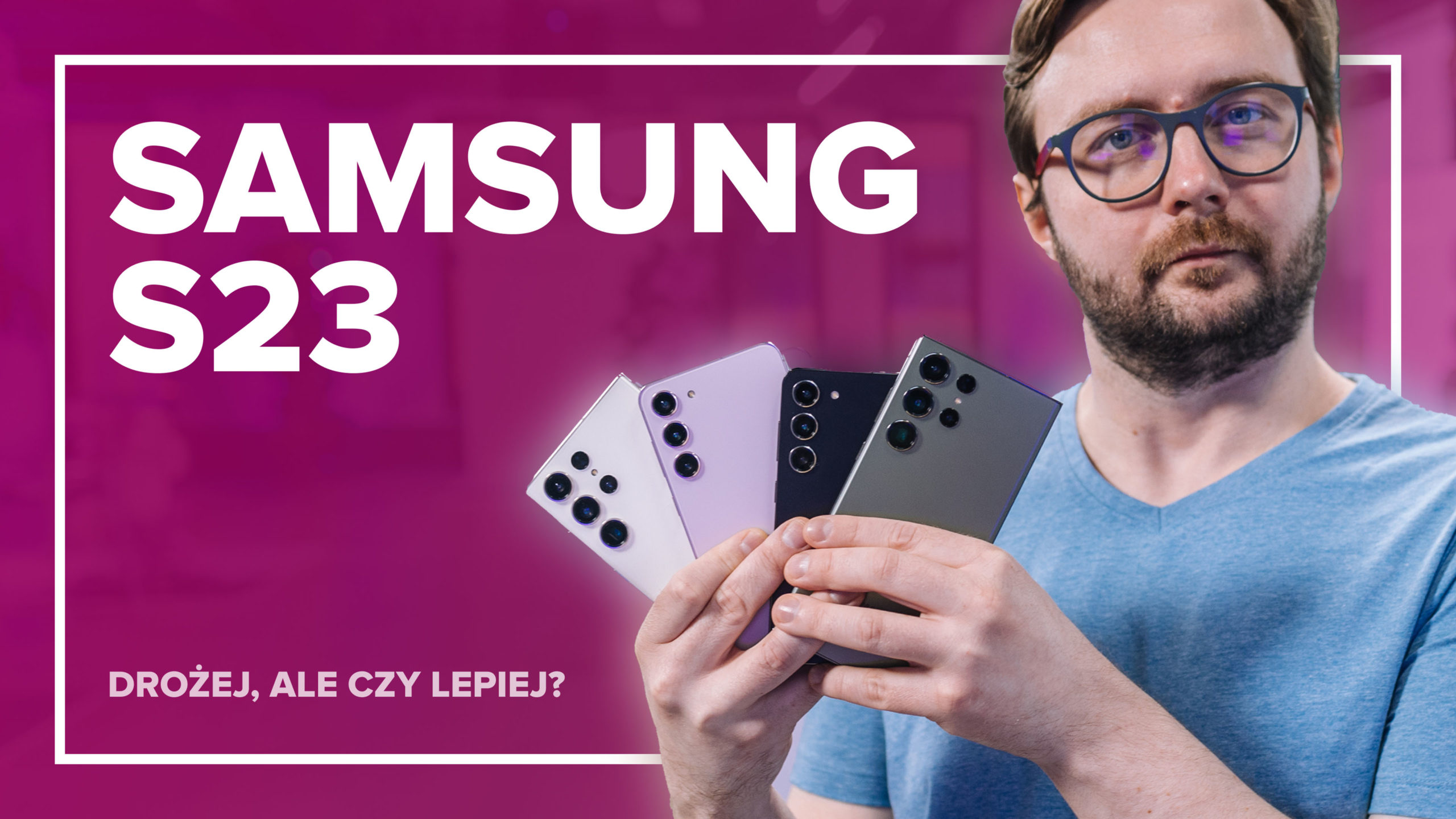 Taki jest Samsung Galaxy S23 [Wideo]