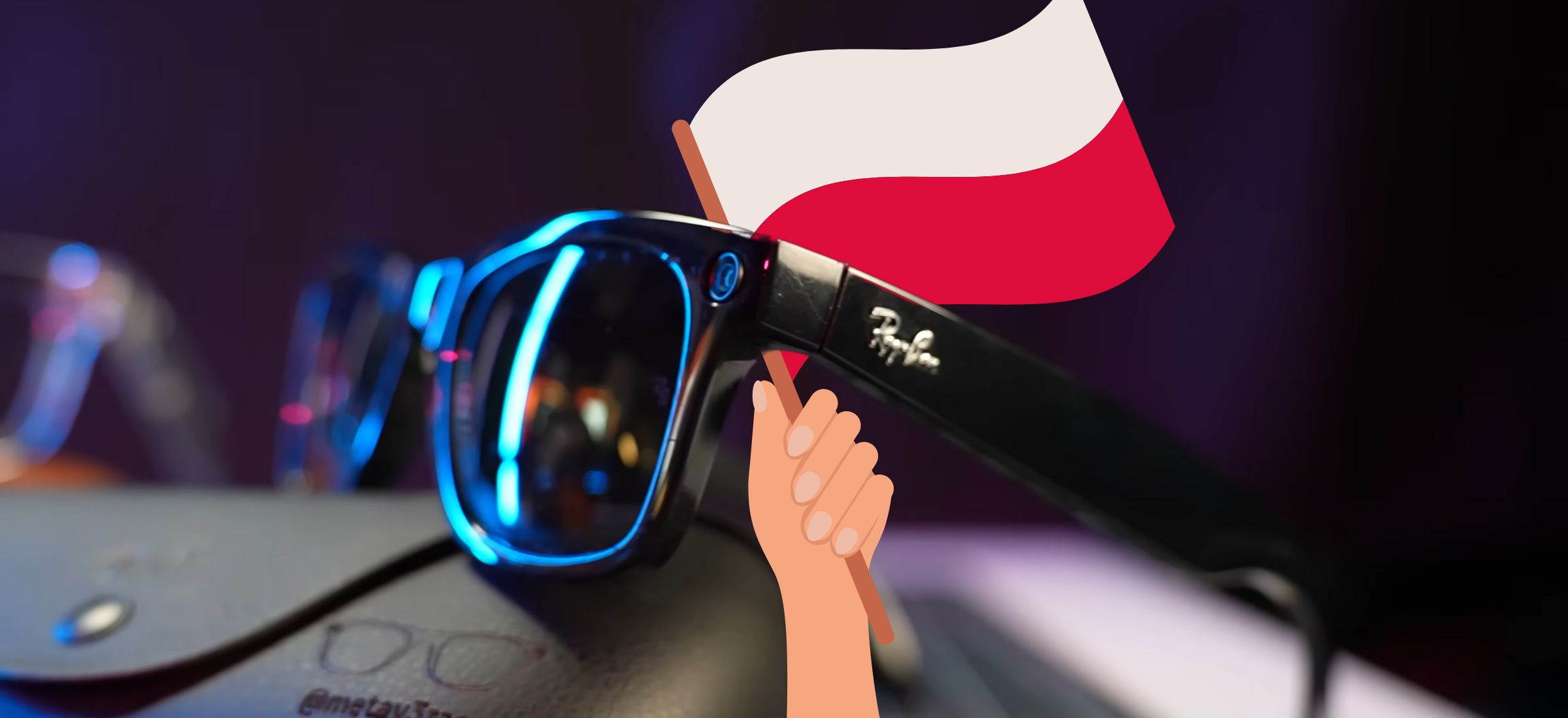 Inteligentne Ray-Bany od Mety oficjalnie w Polsce. Oto gdzie je kupisz