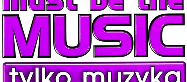 Jak wygląda casting Must Be The Music od kulis? Brutalna prawda