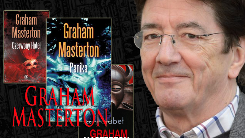 Graham Masterton lubi seks i opowieści z dreszczykiem, ale najbardziej znany jest z&#8230;