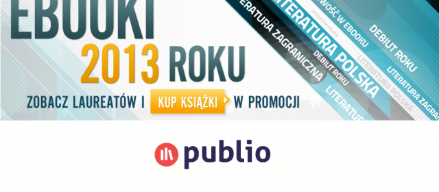 Kolejne promocje na publio. Najlepsze ebooki 2013 wybrane