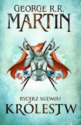 george-r-r-martin-rycerz-siedmiu-krolestw