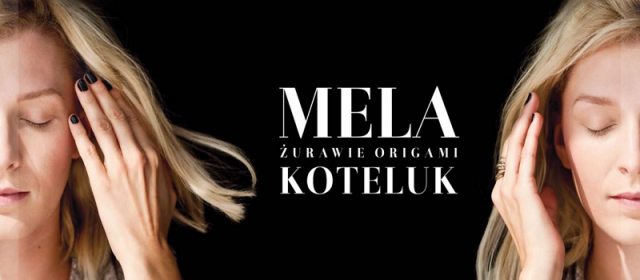 „Żurawie Origami” – drugi singiel z albumu „Migracje” Meli Koteluk