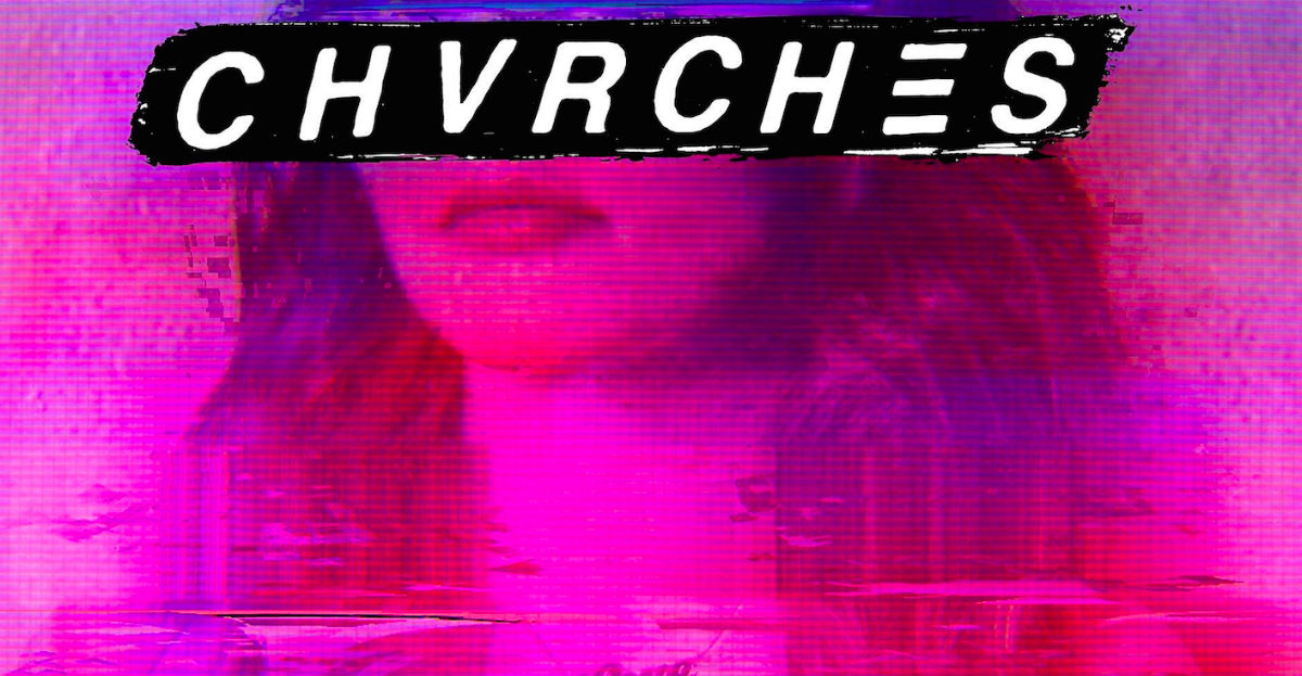 Wielka energia i mocny przekaz. Recenzja płyty Chvrches - Love is Dead
