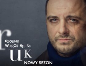 Kruk. Czarny woron nie śpi to 2. sezon mocnego serialu od Canal+