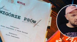 Powieść Jakuba Żulczyka jako serial. Netflix zekranizuje "Wzgórze psów"
