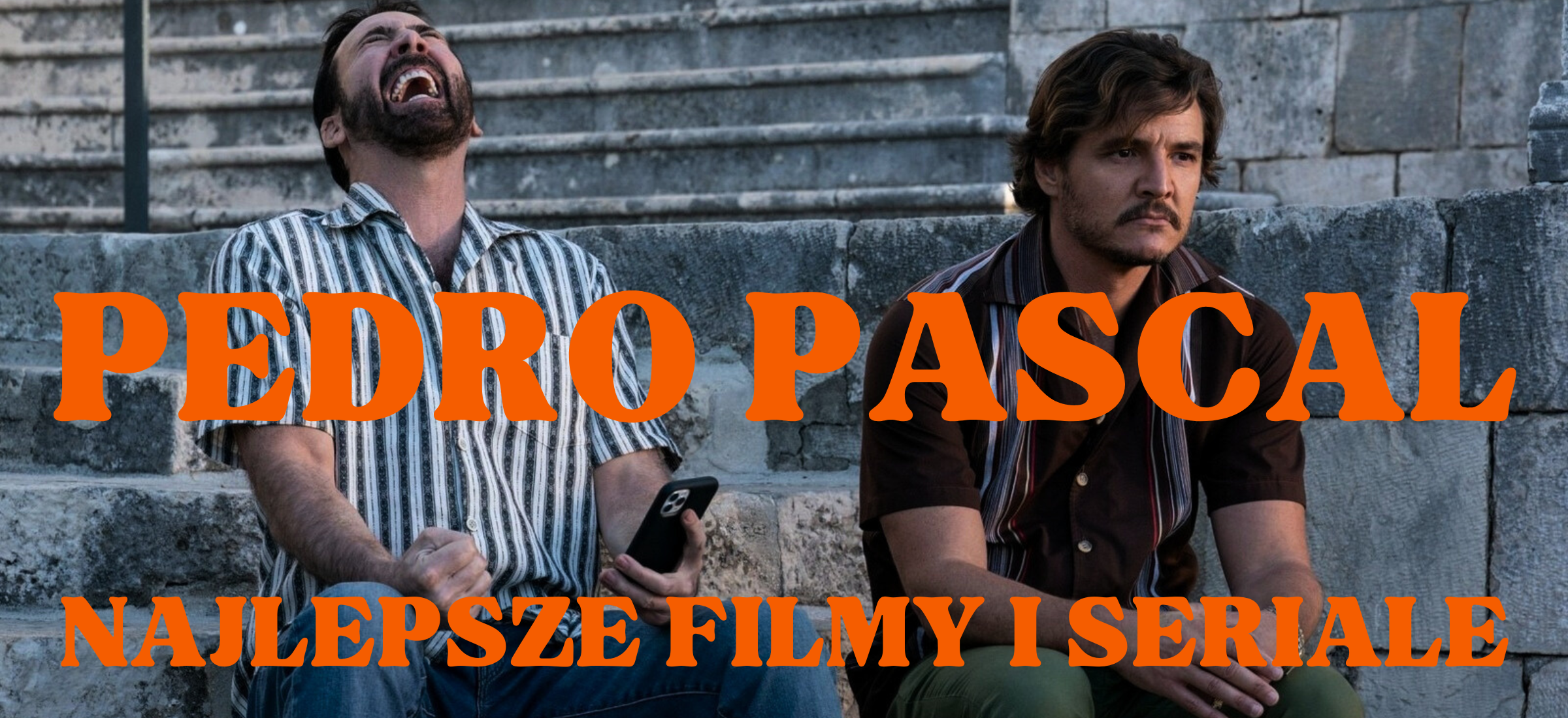 Pedro Pascal: najlepsze filmy i seriale z uwielbianym gwiazdorem. TOP 10