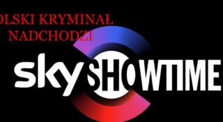 Śleboda skyshowtime polski serial nowy