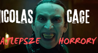 nicolas cage horrory najlepsze filmy top