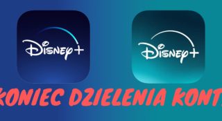 disney plus koniec dzielenia kont płatne udostępnianie haseł zmiany max