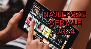 netflix 10 najlepszych seriali 2024