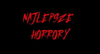 horrory najlepsze top kultowe