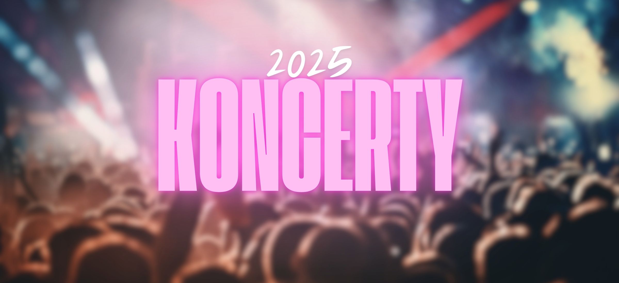 koncerty 2025 lista