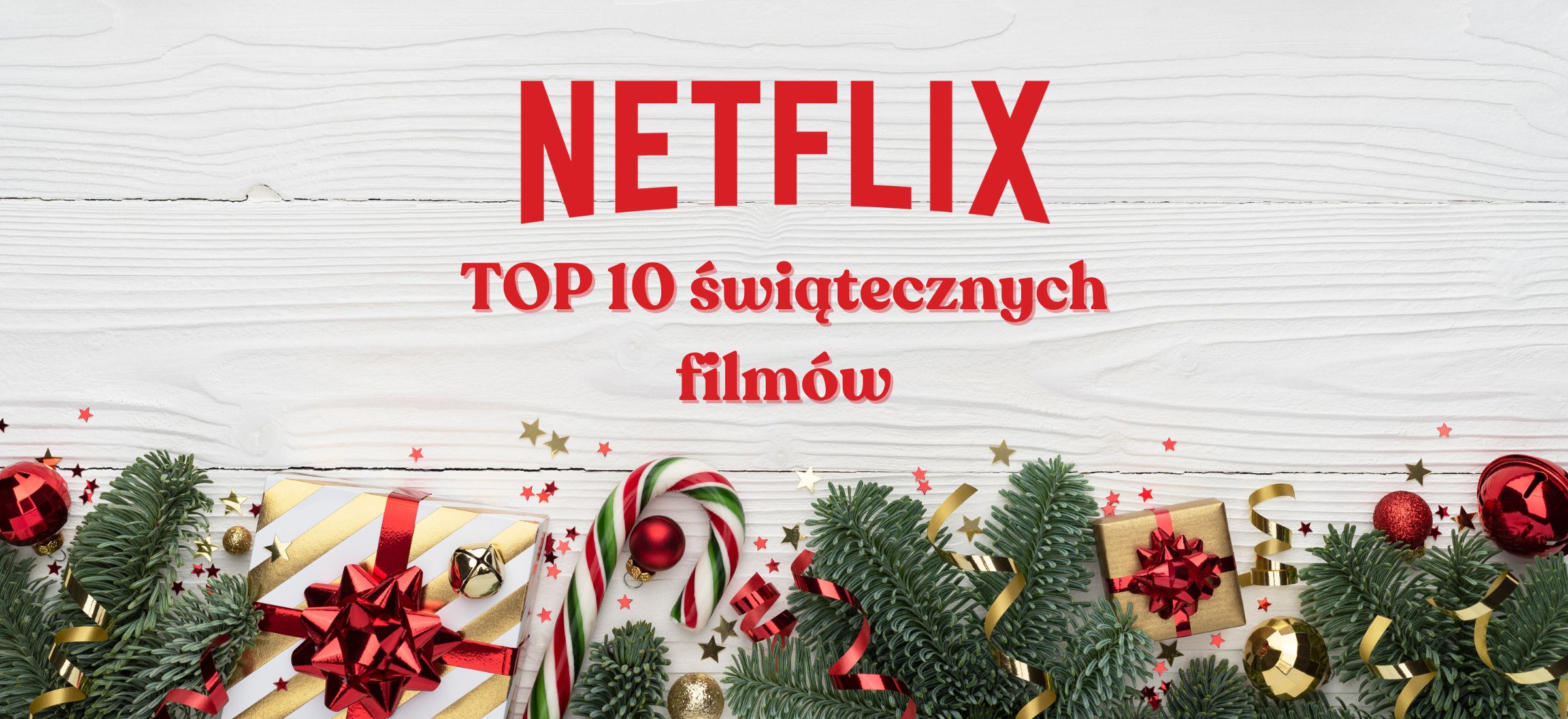 netflix najlepsze swiateczne filmy top 10 w 2024 roku