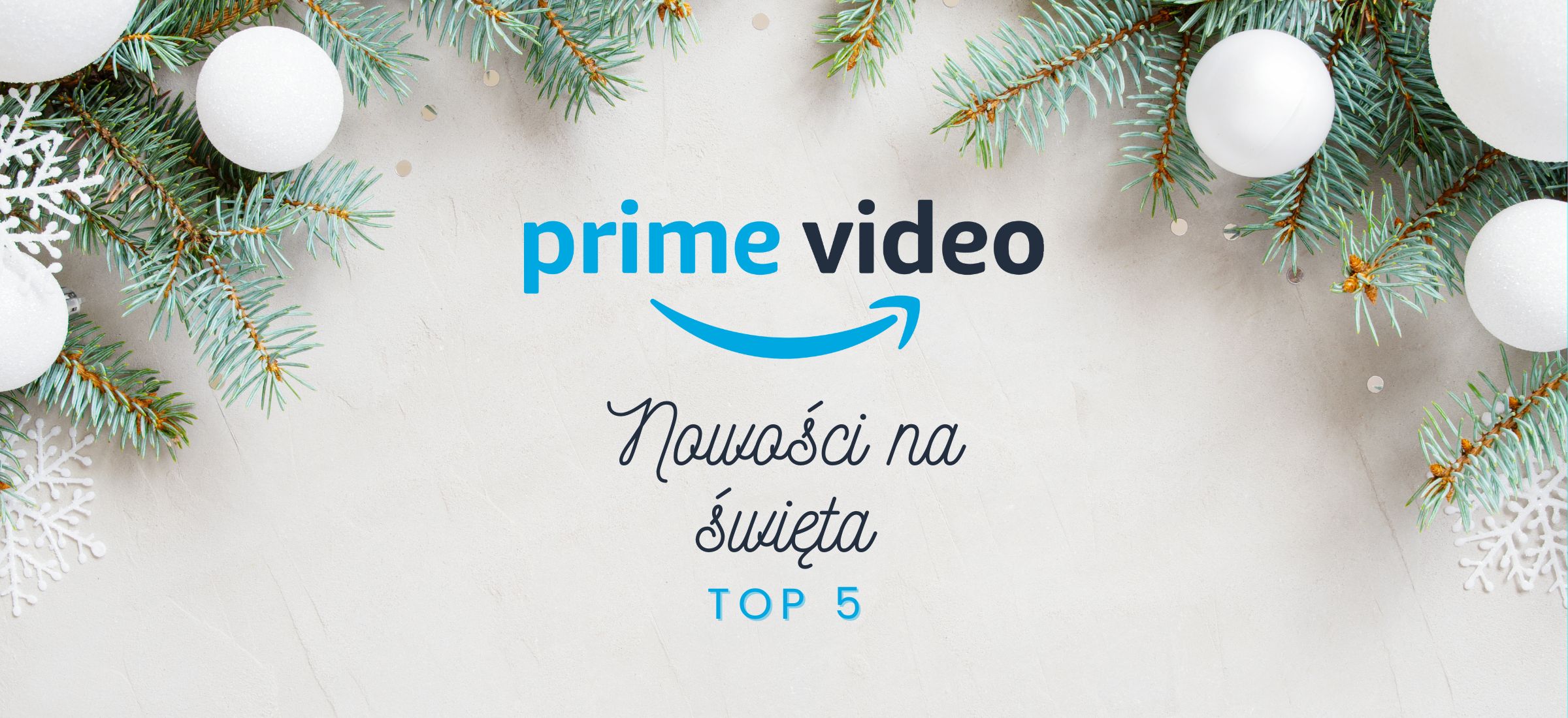 prime video top 5 nowosci swieta