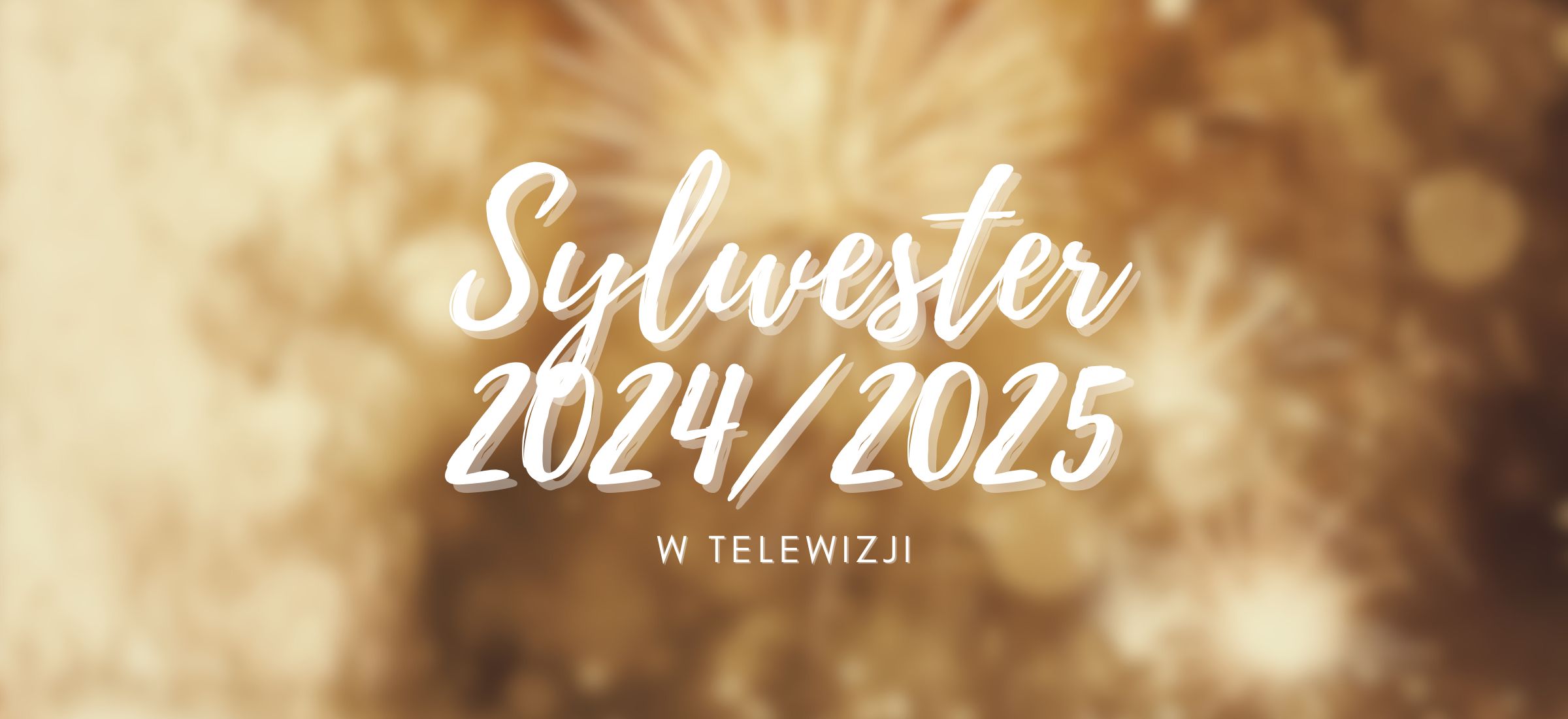 sylwester 2024 w tv gdzie