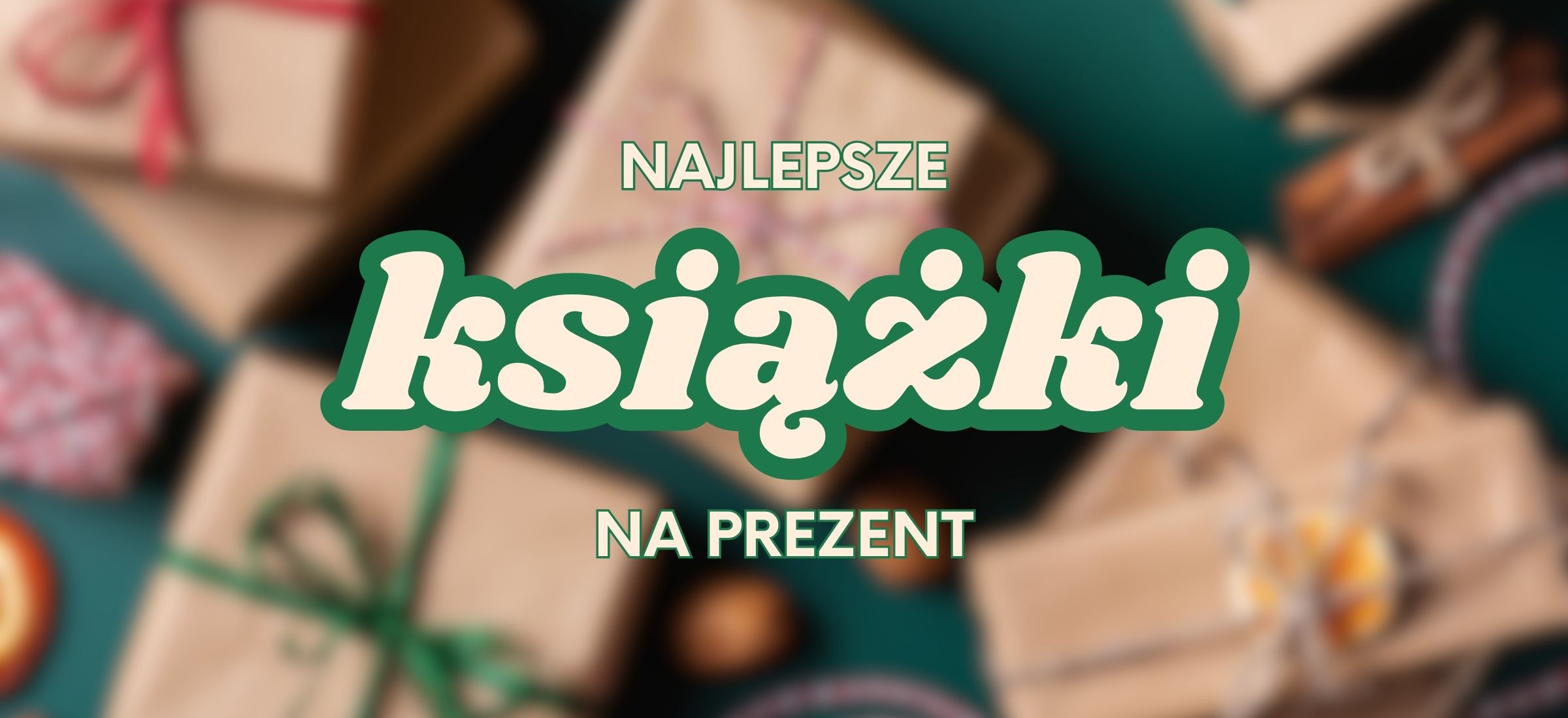 najlepsze ksiazki na prezent top 2024