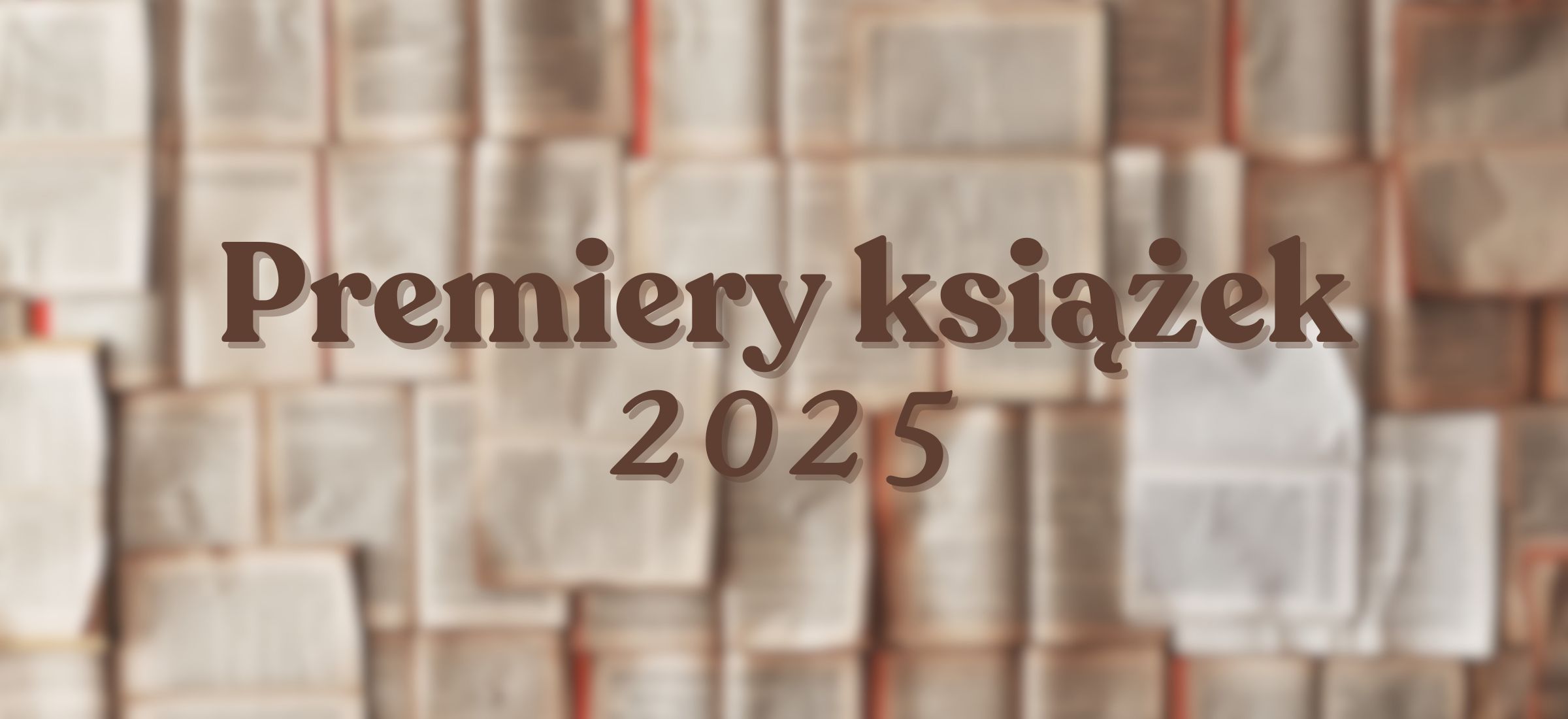 ksiazki premiery 2025 nowosci