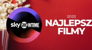skyshowtime najlepsze filmy top 2025