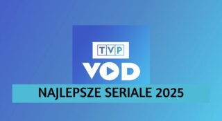 najlepsze seriale tvP vod