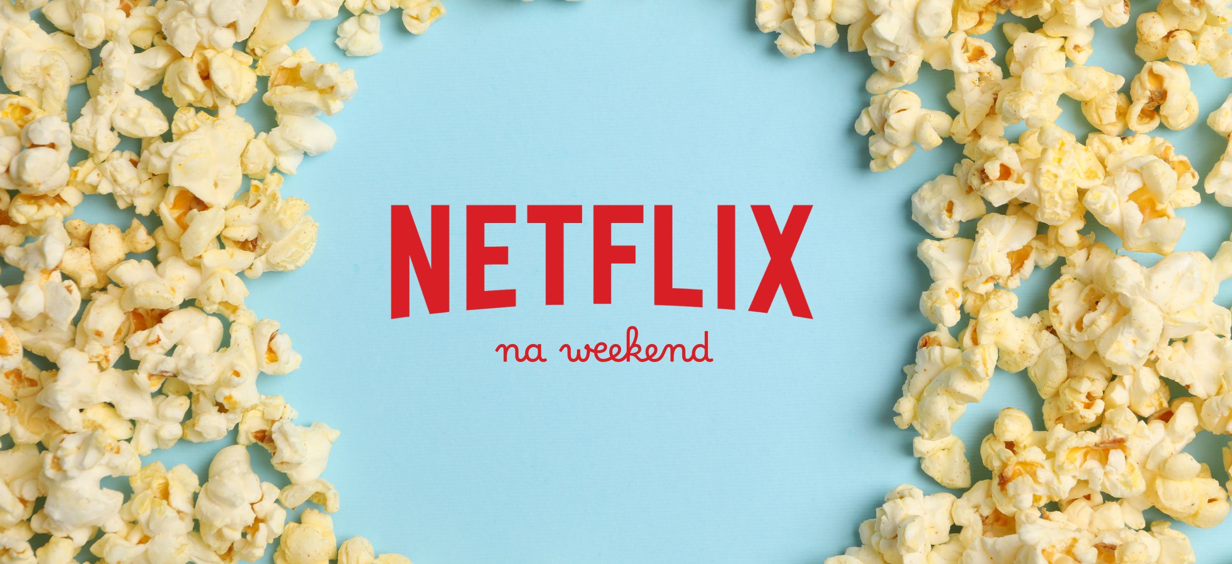 netflix co obejrzec w weekend tornado rezydencja