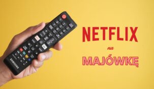 netflix majowka top 5 nowosci cztery pory roku