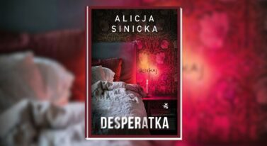 Tego thrillera nie da się odłożyć na później. Wciąga do ostatniej strony