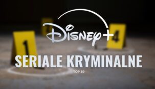 disney+ seriale kryminalne top 10