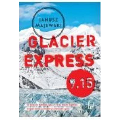 Glacier express 9.15