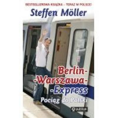 Berlin-warszawa-express. pociąg do polski (steffen moeller)