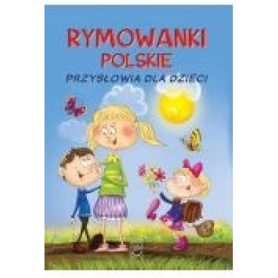 Rymowanki polskie. przysłowia dla dzieci