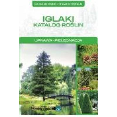 Natura. iglaki - katalog roślin