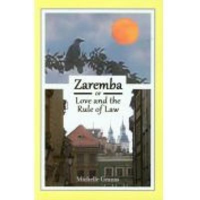 Zaremba or love and the rule of law