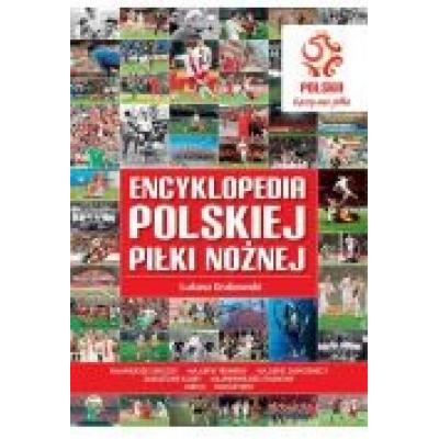 Encyklopedia polskiej piłki nożnej pzpn