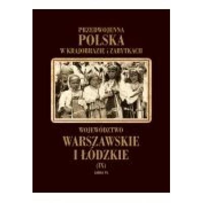 Województwo warszawskie i łódzkie tom 9