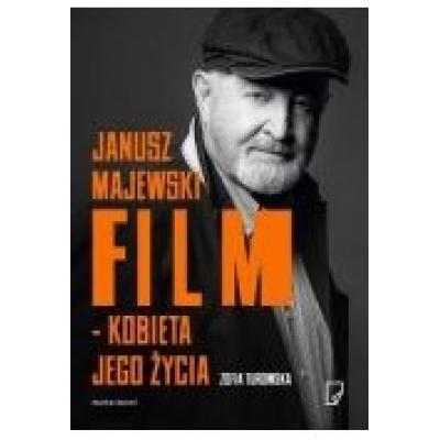 Janusz majewski. film - kobieta jego życia