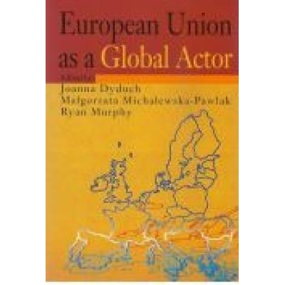 European union as a global actor