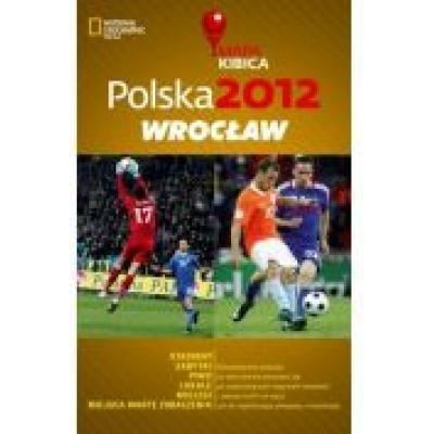 Polska 2012 wrocław mapa kibica