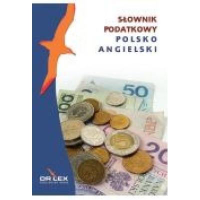 Polsko-angielski słownik podatkowy