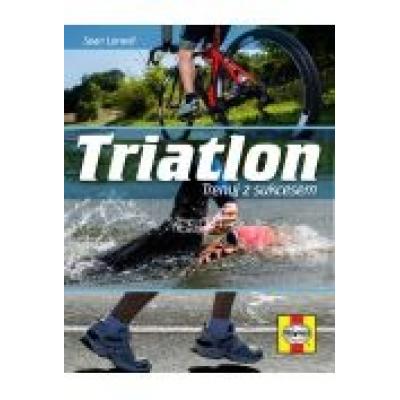 Triatlon trenuj z sukcesem