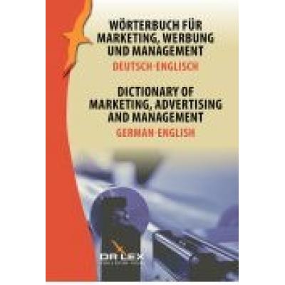 Dictionary of marketing advertising and management german-english