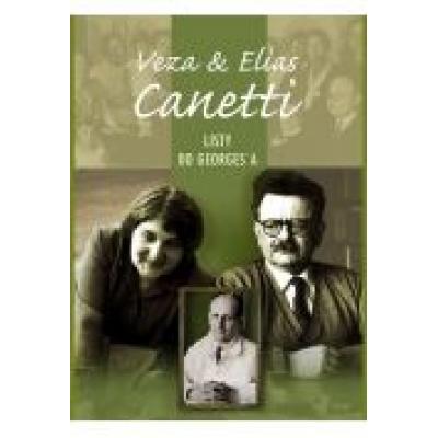 Veza & elias canetti. listy do georges`a
