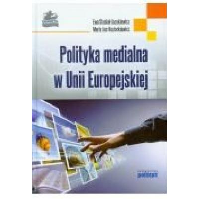 Polityka medialna w unii europejskiej