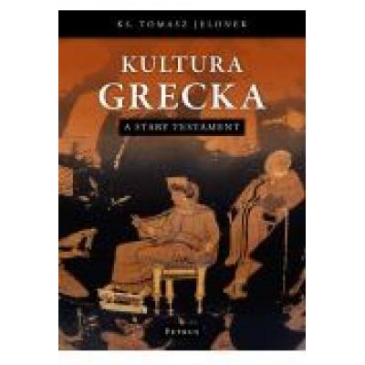 Kultura grecka a stary testament ks tomasz jelonek