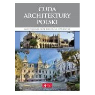 Cuda architektury polski monika adamska zofia siewak-sojka