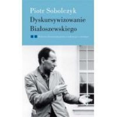 Dyskursywizowanie białoszewskiego